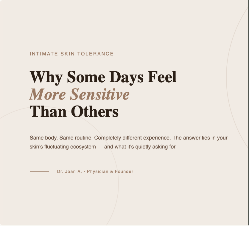 The Science of Intimate Skin Tolerance: Why Some Days Feel More Sensitive Than Others